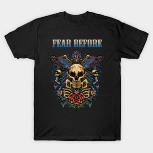 FEAR BEFORE BAND T-Shirt